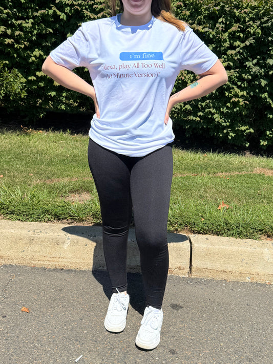 "I'm Fine" Tee